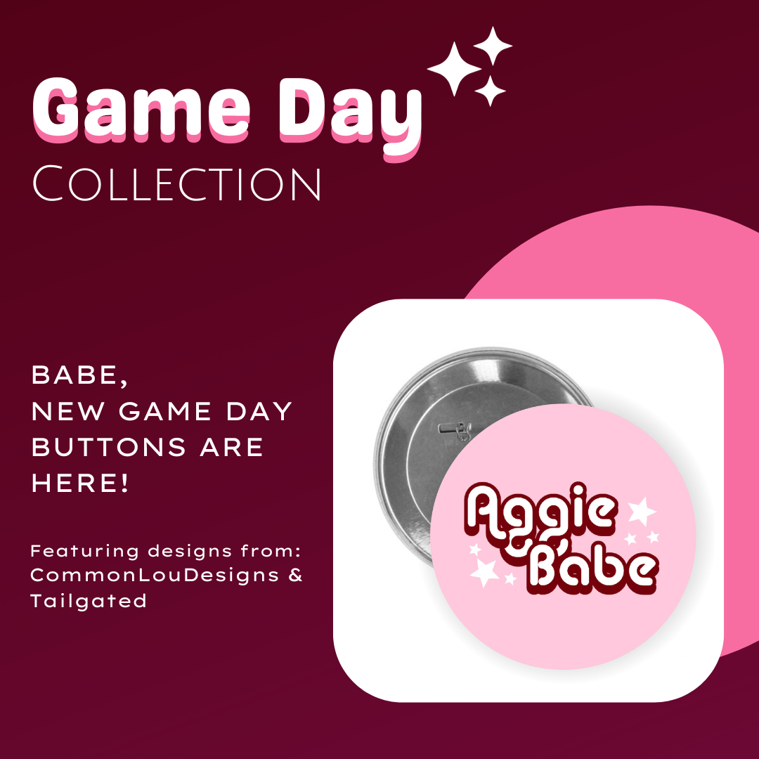 Aggie Babe Game Day Button