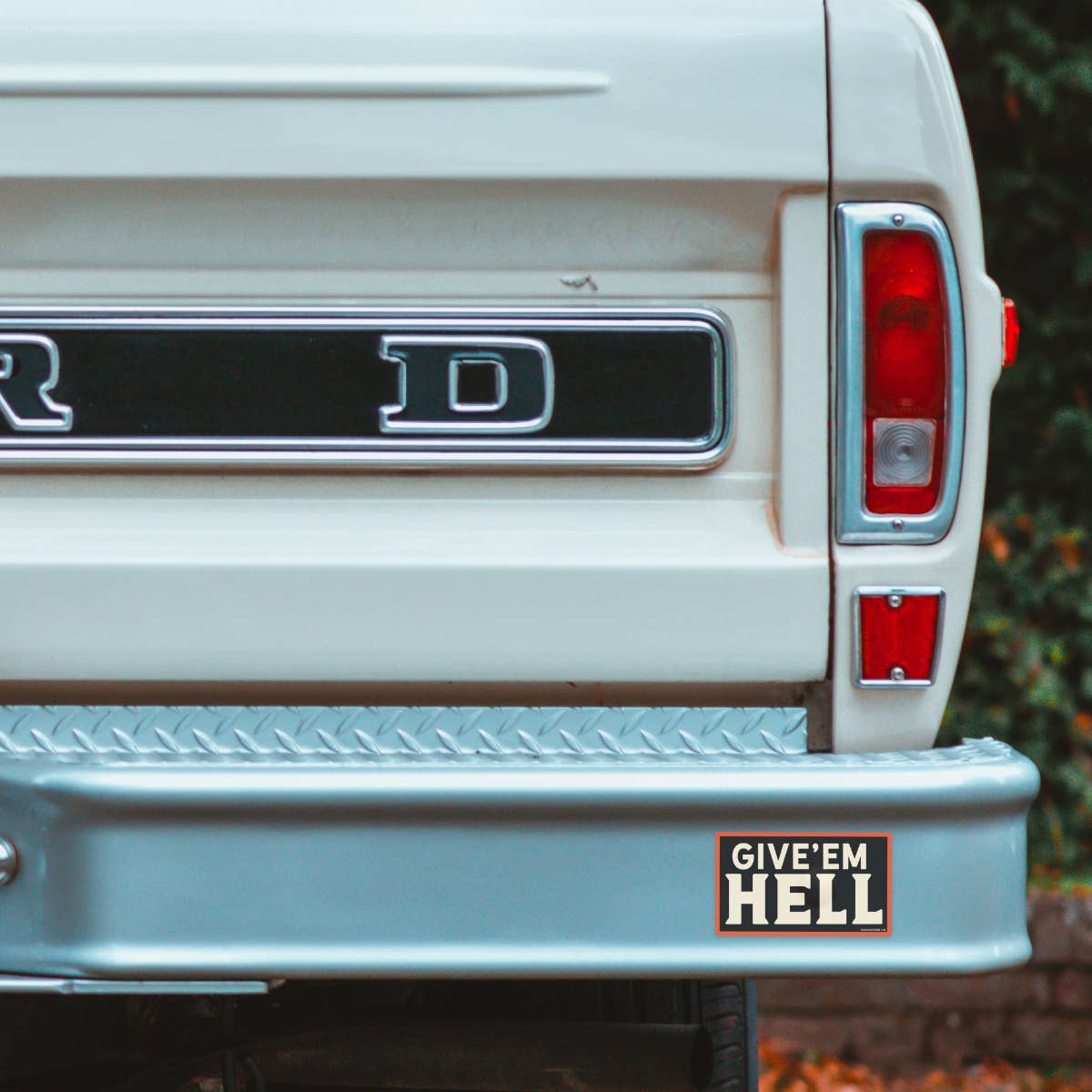 Give'em Hell Sticker