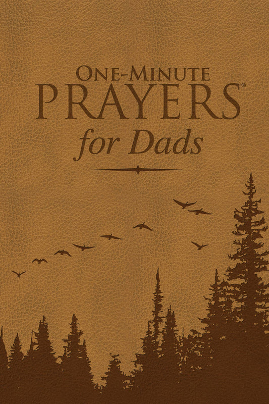 One Minute Prayers for Dads