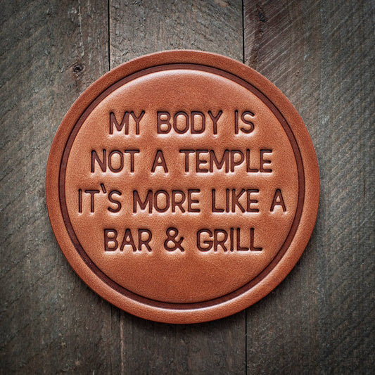 My Body is Not a Temple Leather Coaster